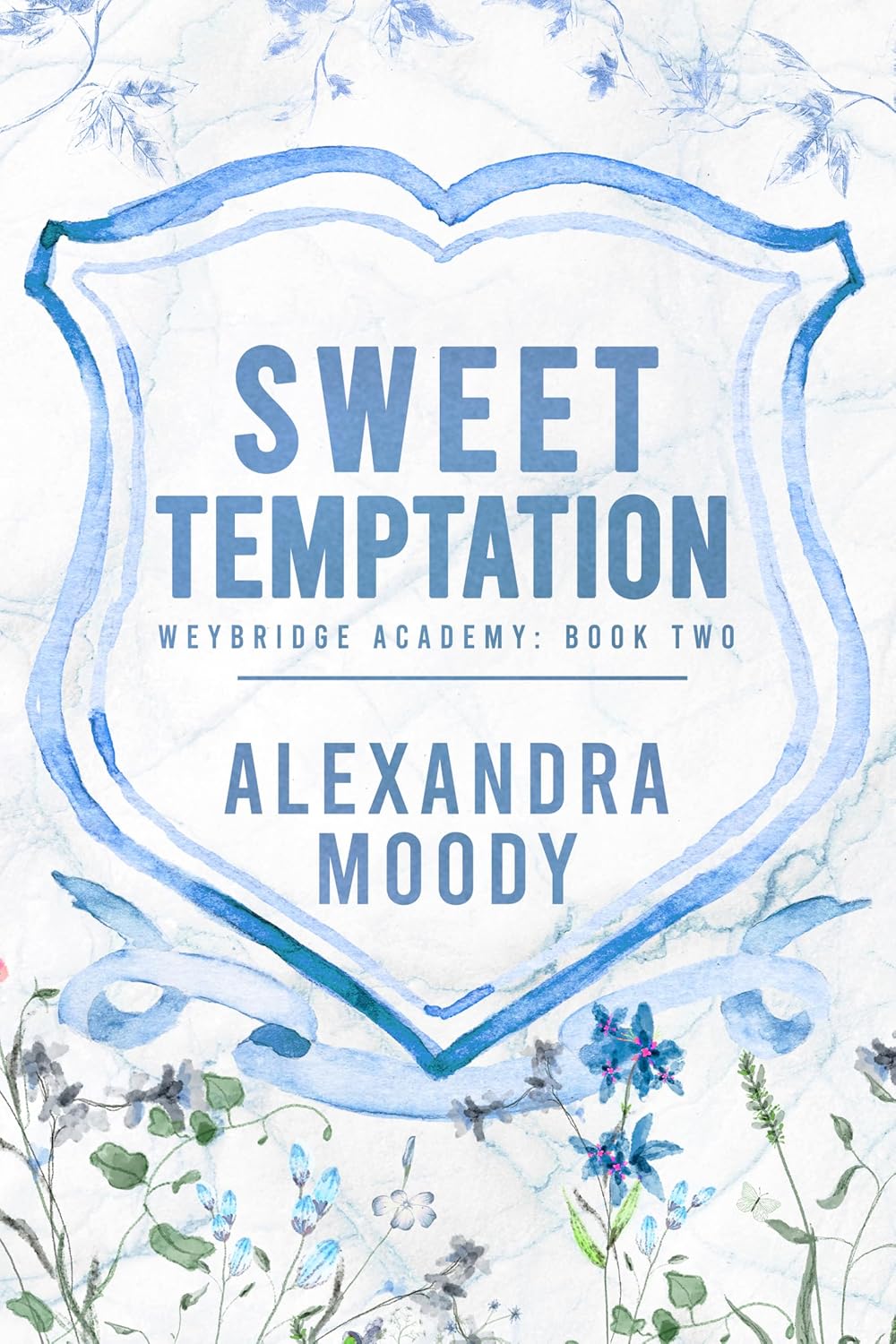 Sweet Temptation (Weybridge Academy, #2)