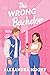 The Wrong Bachelor (The Wrong Match #1)