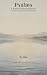Psalms: Words for the Soul:...