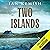 Two Islands