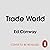 Trade World by Ed Conway