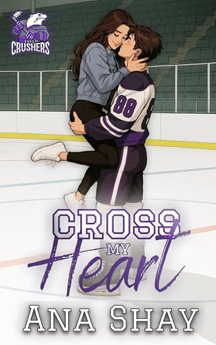 Cross My Heart: A Covey Crushers Novella (Kindle Edition)