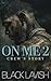 On Me 2: Crew's Story (On E...