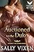Auctioned to the Duke by Sally Vixen