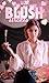 Blush Strokes: A Tale of Ma...