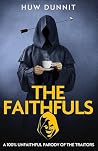 The Faithfuls: A ...