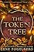 The Token Tree by Lene Fogelberg