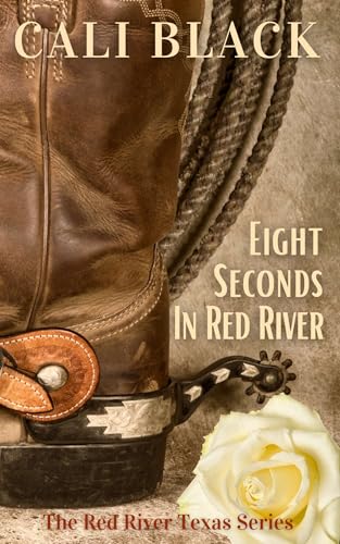 Eight Seconds In Red River (Kindle Edition)