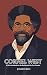 Cornel West: A Clear Introd...