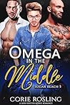 Omega in the Middle by Corie Rosling
