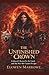 The Unfinished Crown: A Que...