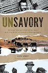 UnSavory: African Stories of Wildlife, War, and the Birth of Holistic Management