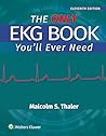 The Only EKG Book...