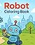 Robot Coloring Book