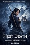 First Death: A Da...