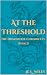 At the Threshold: The Drake...