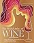 The World Atlas of Wine 9th...