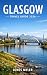 Glasgow Travel Guide 2026: ...