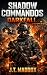 Shadow Commandos: Darkfall