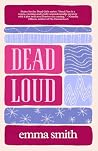 Dead Loud