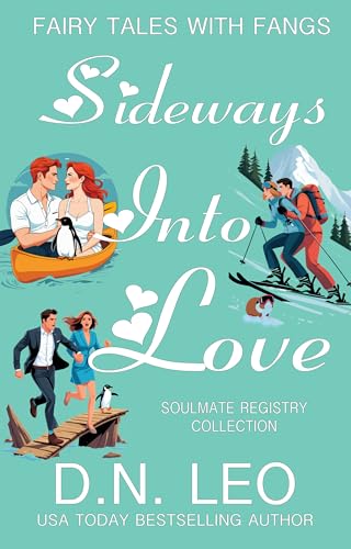 Sideways Into Love: Soulmate Registry (Fairy Tales With Fangs)