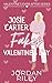 Josie Carter Fakes Valentine's Day