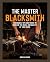 The Master Blacksmith by Nicholas Wicks