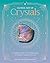 Sacred Art of Crystals: An Essential Guide to the Healing Energy of Crystals and Crystal Grids to Transform Your Life (The Sacred Arts)