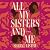 All My Sisters and Me: A Novel
