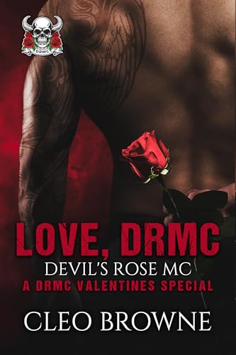 Love, DRMC: A DRMC Valentine's Special (Devil's Rose MC)