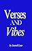 Verses and Vibes by Anmol Gaur