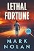 Lethal Fortune (Jake Wolfe Thrillers)