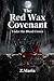 The Red Wax Covenant: Under...