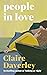 People in Love by Claire Daverley