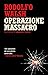 Operazione massacro by Rodolfo Walsh