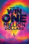 How to Win One Mi...