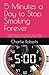 5 Minutes a Day to Stop Smoking Forever by Charlie Roberts