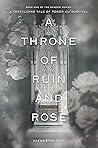 A Throne of Ruin ...