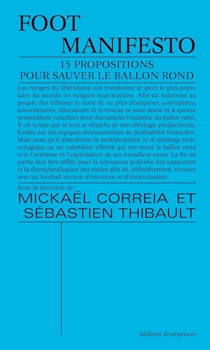 Foot manifesto: 15 propositions pour sauver le ballon rond (Paperback)