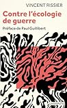 Contre l’écologie...