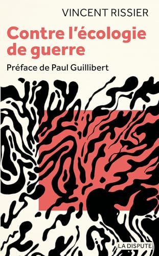 Contre l’écologie de guerre (Paperback)