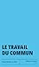 Le Travail du commun (NED 2...