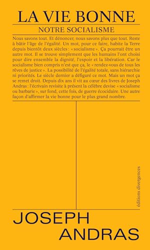 La vie bonne: Notre socialisme (Paperback)
