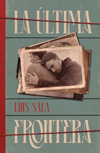 La última frontera (Spanish Edition)