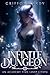 Infinite Dungeon 2: A LitRP...