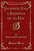 Journeys End a Romance of t...
