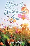 Where the Wildflo...