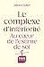Le complexe d'infériorité: Au coeur de l'estime de soi (French Edition)