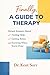 Finally, A Guide to Therapy...