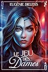 Le jeu des dames:...
